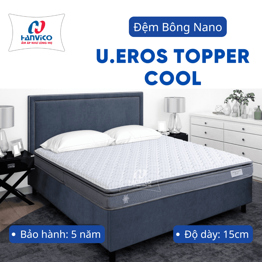 Đệm bông Nano U.eros Topper Cool