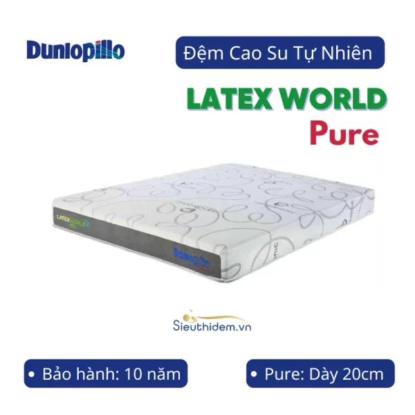Đệm cao su Dunlopillo Latex World Pure